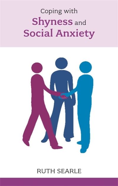 Cover for Ruth Searle · Overcoming Shyness and Social Anxiety (Paperback Book) (2008)