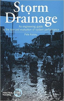 Cover for Pete Kolsky · Storm Drainage: An engineering guide to the low-cost evaluation of system performance (Pocketbok) (1999)