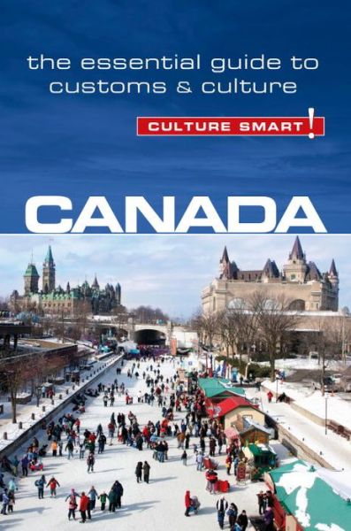 Cover for Diane Lemieux · Canada - Culture Smart!: The Essential Guide to Customs &amp; Culture - Culture Smart! (Paperback Book) [Revised edition] (2016)