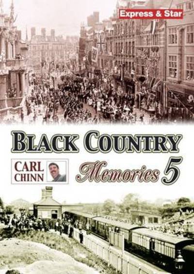 Cover for Carl Chinn · Black Country Memories (Paperback Book) (2008)