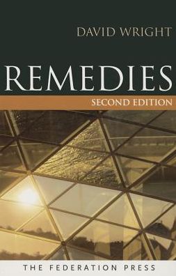 Remedies - David Wright - Kirjat - Federation Press - 9781862879324 - perjantai 5. joulukuuta 2014