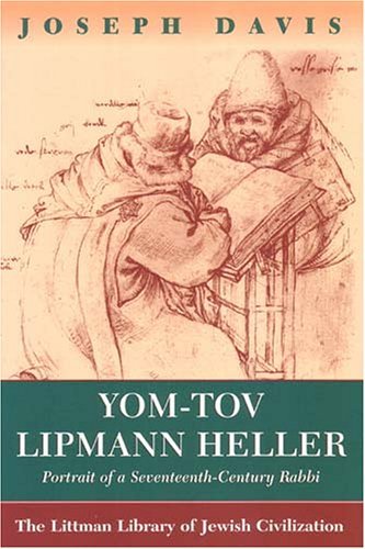 Cover for Joseph Davis · Yom-tov Lipmann Heller: Portrait of a Seventeenth Century Rabbi (Taschenbuch) (2005)