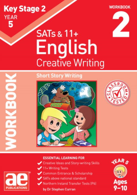 Cover for Dr Stephen C Curran · KS2 Creative Writing Year 5 Workbook 2: Short Story Writing (Paperback Book) (2022)