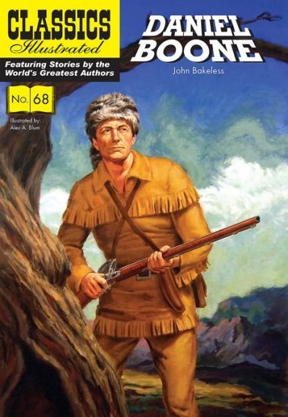 Cover for John Bakeless · Daniel Boone - Classics Illustrated (Paperback Bog) (2017)