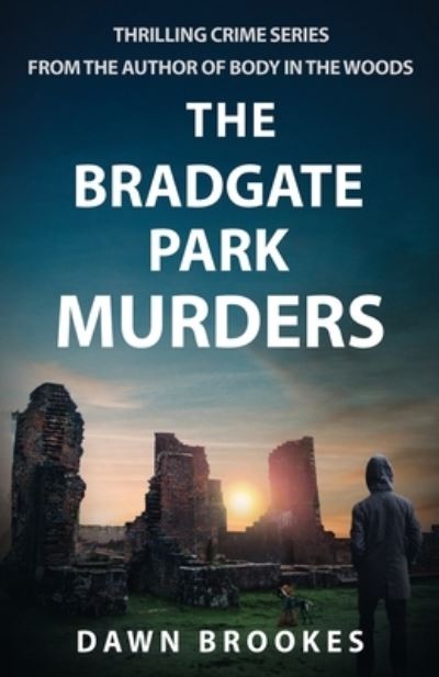 Cover for Dawn Brookes · The Bradgate Park Murders - Carlos Jacobi (Paperback Book) (2021)