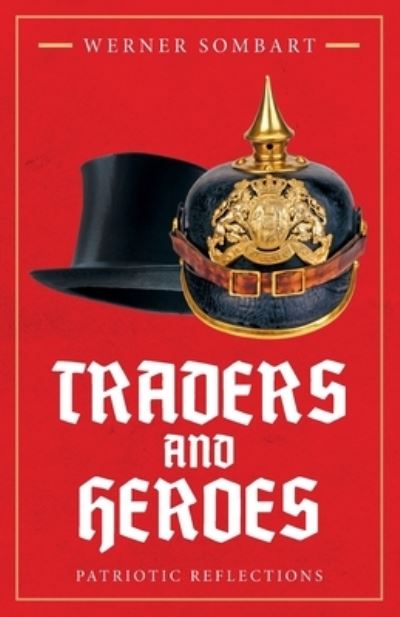 Cover for Werner Sombart · Traders and Heroes (Paperback Book) (2021)