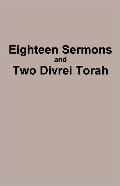 Cover for Yaakov Ben Avrohom · Eighteen Sermons and Two Divrei Torah (Taschenbuch) (2011)