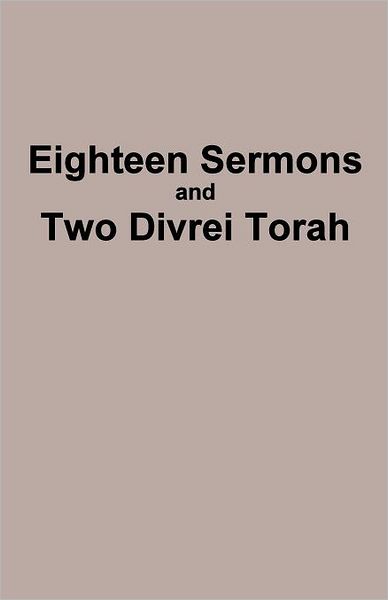 Cover for Yaakov Ben Avrohom · Eighteen Sermons and Two Divrei Torah (Pocketbok) (2011)