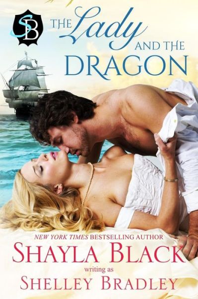 Cover for Shelley Bradley · The Lady and the Dragon (Paperback Book) (2014)