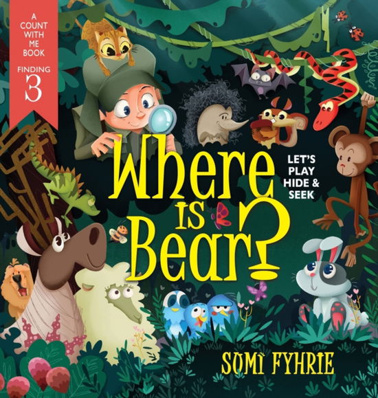 Cover for Sumi Fyhrie · Where is Bear? (Gebundenes Buch) (2016)