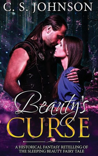 Beauty's Curse - C S Johnson - Kirjat - C. S. Johnson - 9781943934324 - maanantai 4. toukokuuta 2020