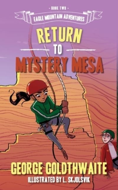 Cover for George Goldthwaite · Return to Mystery Mesa (Paperback Book) (2018)