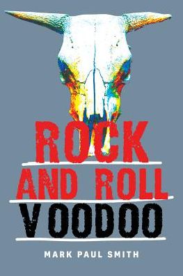 Cover for Mark Paul Smith · Rock and Roll Voodoo - A Jesse Conover Adventure (Paperback Book) (2019)