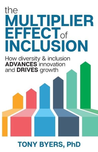 Cover for Dr. Tony Byers · The Multiplier Effect of Inclusion (Pocketbok) (2018)