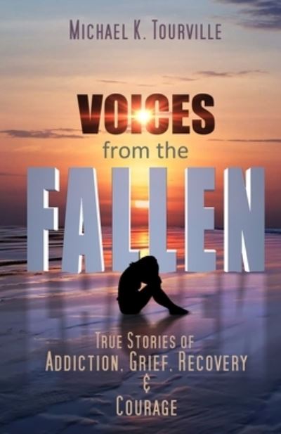 Cover for Michael K Tourville · Voices from the Fallen (Paperback Book) (2021)