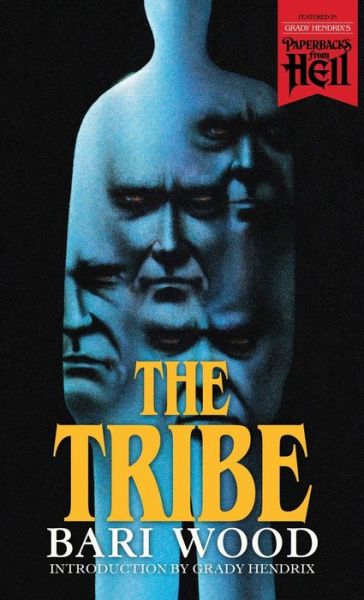 Cover for Bari Wood · The Tribe (Paperbacks from Hell) (Paperback Book) (2019)