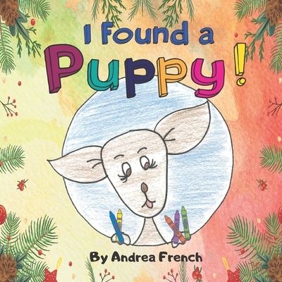 Cover for Andrea French · I Found a Puppy (Paperback Book) (2019)