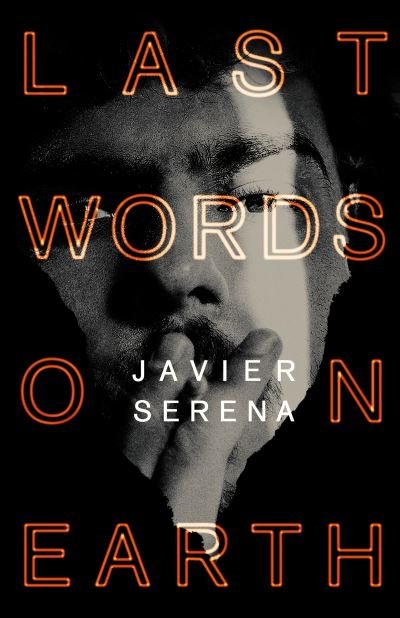 Cover for Javier Serena · Last Words on Earth (Paperback Book) (2021)