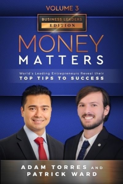 Money Matters - Patrick Ward - Books - Mr. Century City, LLC - 9781949680324 - April 22, 2020