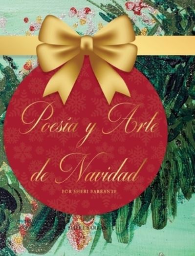 Cover for Sheri Barrante · Poesia y Arte de Navidad (Inbunden Bok) (2020)