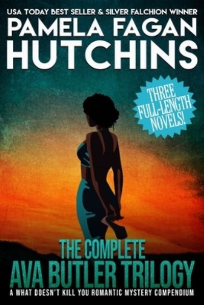 Cover for Pamela Fagan Hutchins · The Complete Ava Butler Trilogy (Paperback Bog) (2020)