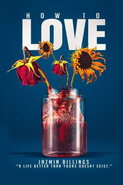 Cover for Jazmin Billings · How To Love (Paperback Book) (2020)