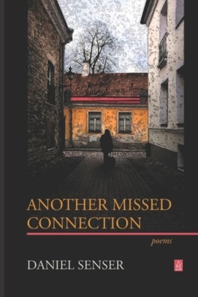 Cover for Daniel Senser · Another Missed Connection (Paperback Book) (2020)