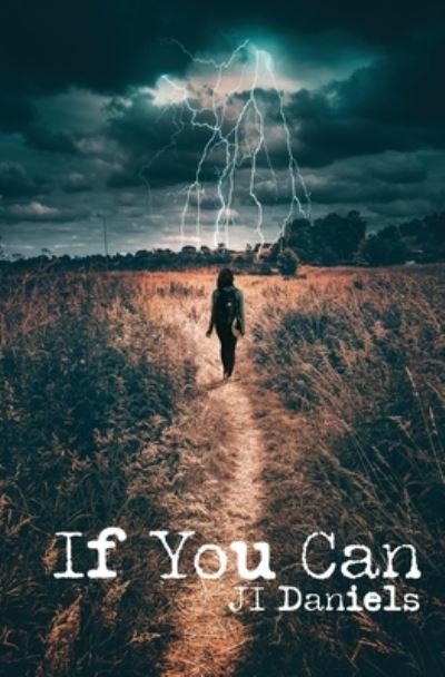 Cover for Ji Daniels · If You Can (Paperback Book) (2020)