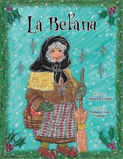 Cover for Aurelia Uriati · La Befana (Paperback Book) (2020)