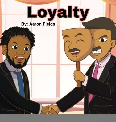 Cover for Aaron Fields · Loyalty (Hardcover Book) (2022)