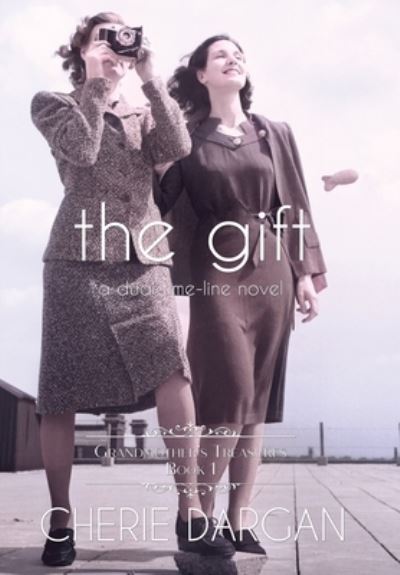 Cover for Dargan Cherie Dargan · The Gift (Inbunden Bok) (2022)