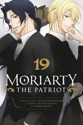 Cover for Ryosuke Takeuchi · Moriarty the Patriot, Vol. 19 - Moriarty the Patriot (Paperback Book) (2025)