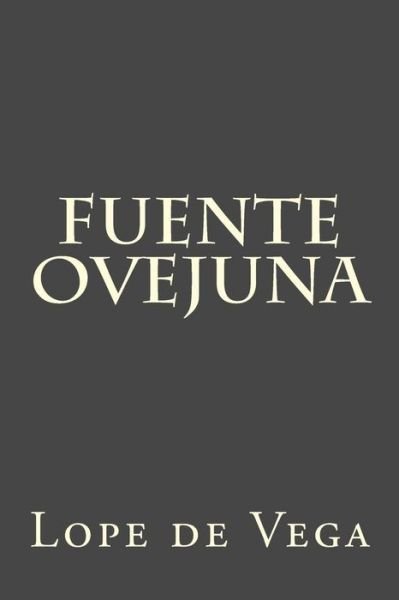 Cover for Lope De Vega · Fuente ovejuna (Paperback Bog) (2017)