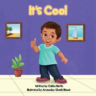 Cover for Caisha Martin · It's Cool (Paperback Book) (2019)