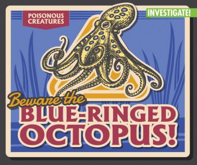 Cover for Howard Phillips · Beware the Blue-Ringed Octopus! (N/A) (2022)