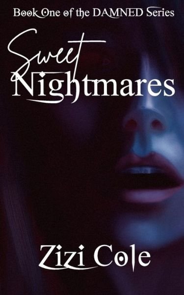 Cover for Zizi Cole · Sweet Nightmares (Taschenbuch) (2017)