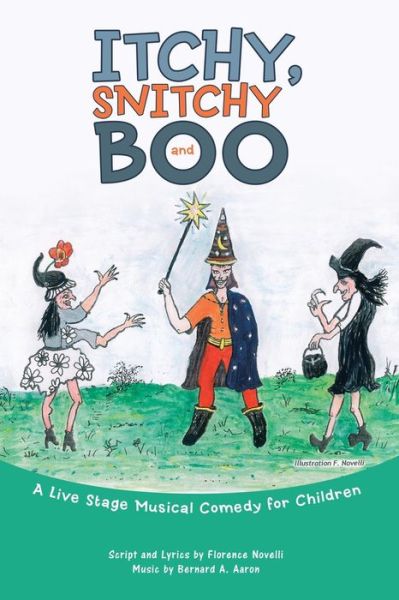 Cover for Florence Novelli · Itchy, Snitchy and Boo (Paperback Book) (2020)