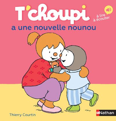 Cover for Thierry Courtin · T'choupi: T'choupi aime sa nounou (Hardcover Book) (2017)