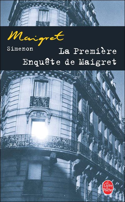 Cover for Georges Simenon · La premiere enquete de Maigret (Paperback Book) [French edition] (2000)