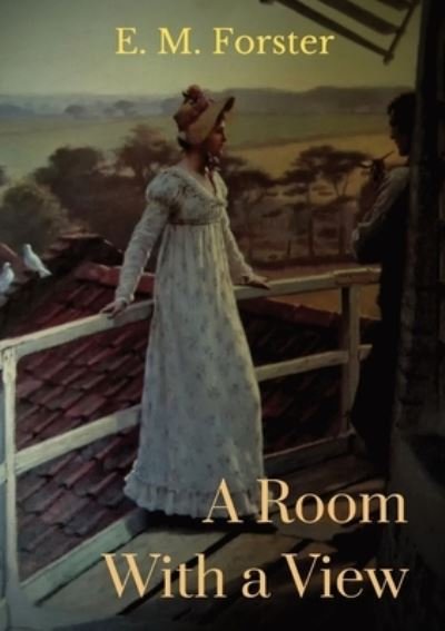 Cover for E M Forster · A Room With a View (Pocketbok) (2020)