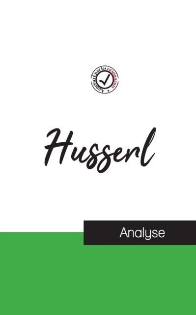 Cover for Edmond Husserl · Husserl (etude et analyse complete de sa pensee) (Paperback Book) (2022)