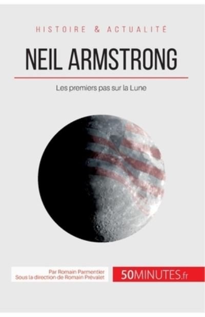 Cover for Romain Parmentier · Neil Armstrong (Paperback Book) (2014)