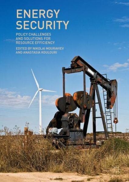 Cover for Energy Security: Policy Challenges and Solutions for Resource Efficiency (Hardcover Book) [2019 edition] (2018)