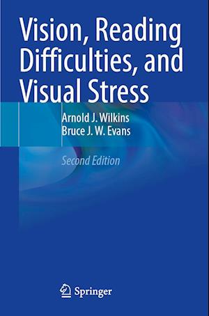 Cover for Arnold J. Wilkins · Vision, Reading Difficulties, and Visual Stress (Paperback Book) [Second Edition 2022 edition] (2023)