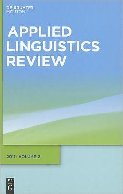 Applied Linguistics Review - Li Wei - Books - - 9783110239324 - May 17, 2011