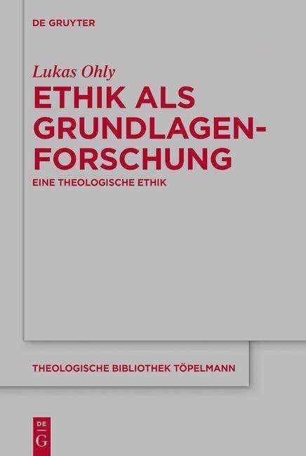Cover for Ohly · Ethik als Grundlagenforschung (Bok) (2020)