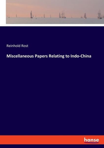 Cover for Rost · Miscellaneous Papers Relating to I (Bog) (2019)