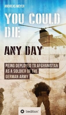 Cover for Andreas Meyer · You Could Die Any Day (Gebundenes Buch) (2020)
