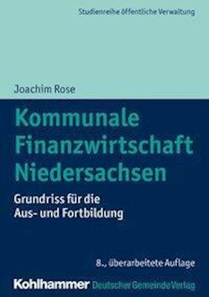 Cover for Rose · Kommunale Finanzwirtschaft Nieders (Book)
