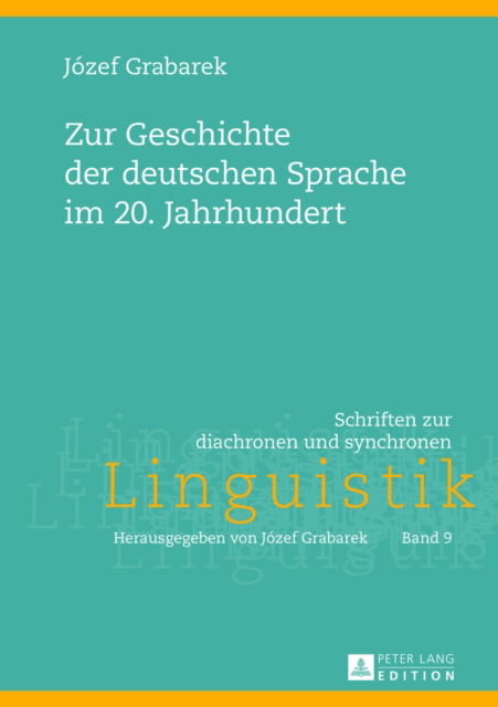 Cover for Universitat Gdansk · Zur Geschichte der deutschen Sprache im 20. Jahrhundert (Hardcover Book) [German edition] (2013)